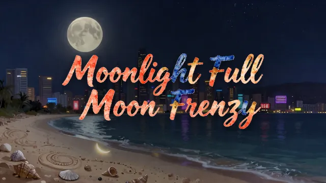 Moonlight Full Moon Frenzy